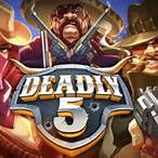 deadly 5 slot demo